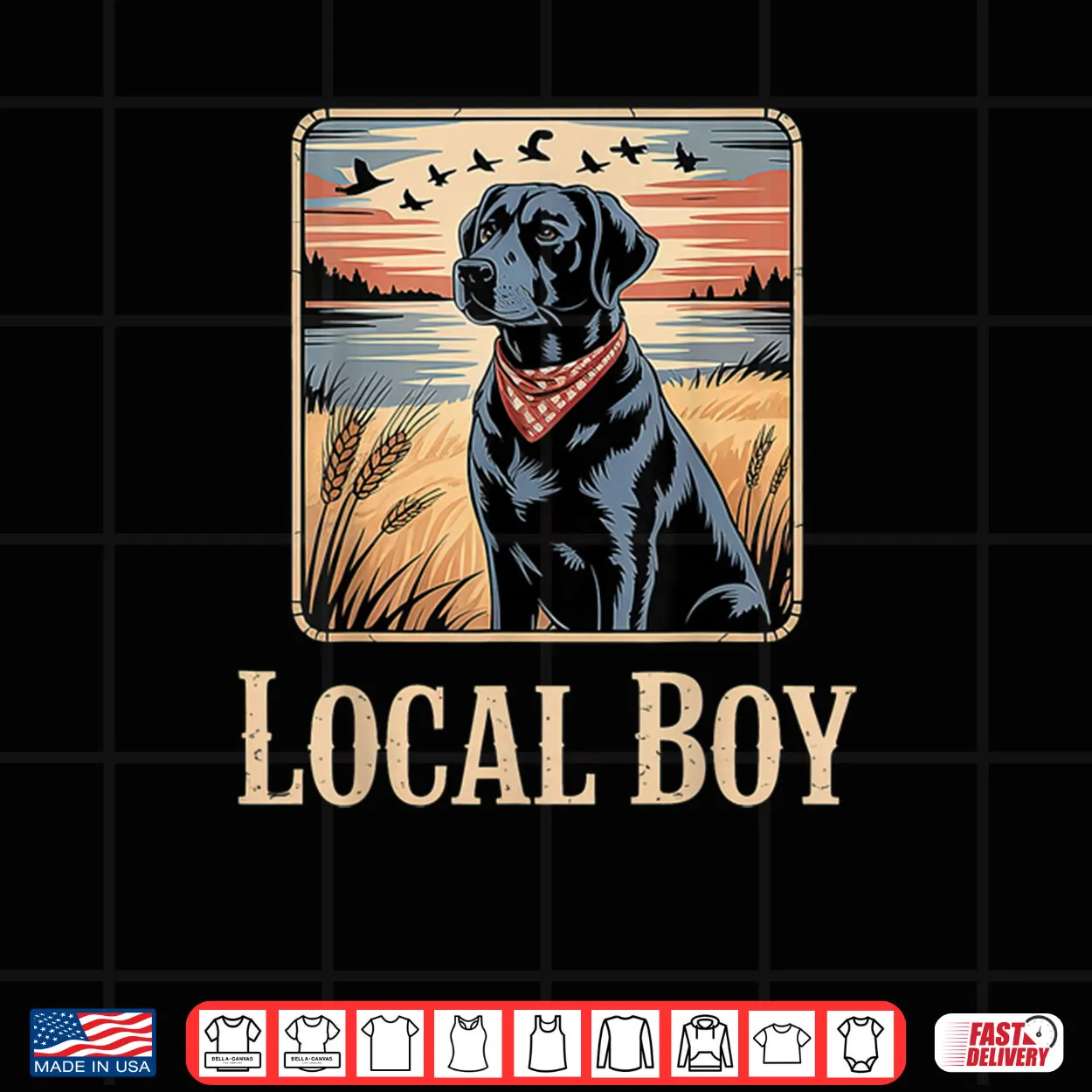 Local Boy Black Lab Hunting Dog Shirt Local Boy Black Lab Hunting Dog Shirt
