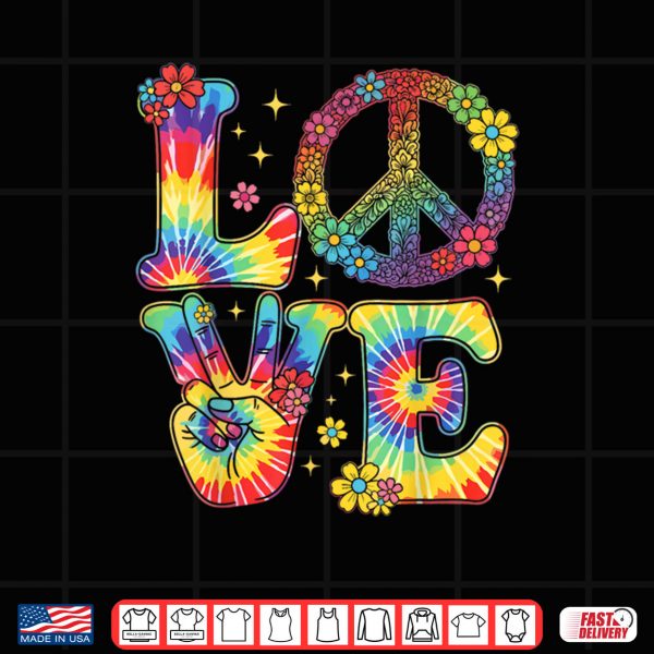 Design Love Peace Sign Tie Dye Hippie Shirt