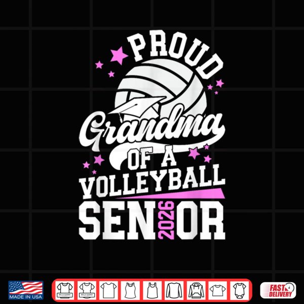 Design Proud Grandma of A Volleyball Senior Grandma 2026 Shirt