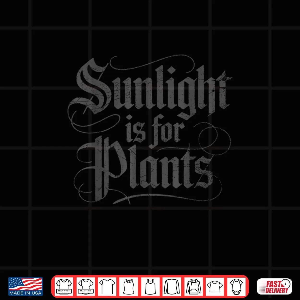 Sunlight is for Plants Shirt Sunlight is for Plants Shirt
