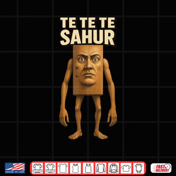 Design Te Te Te Sahur Funny Italian Brainrot Kids Gaming Meme Shirt