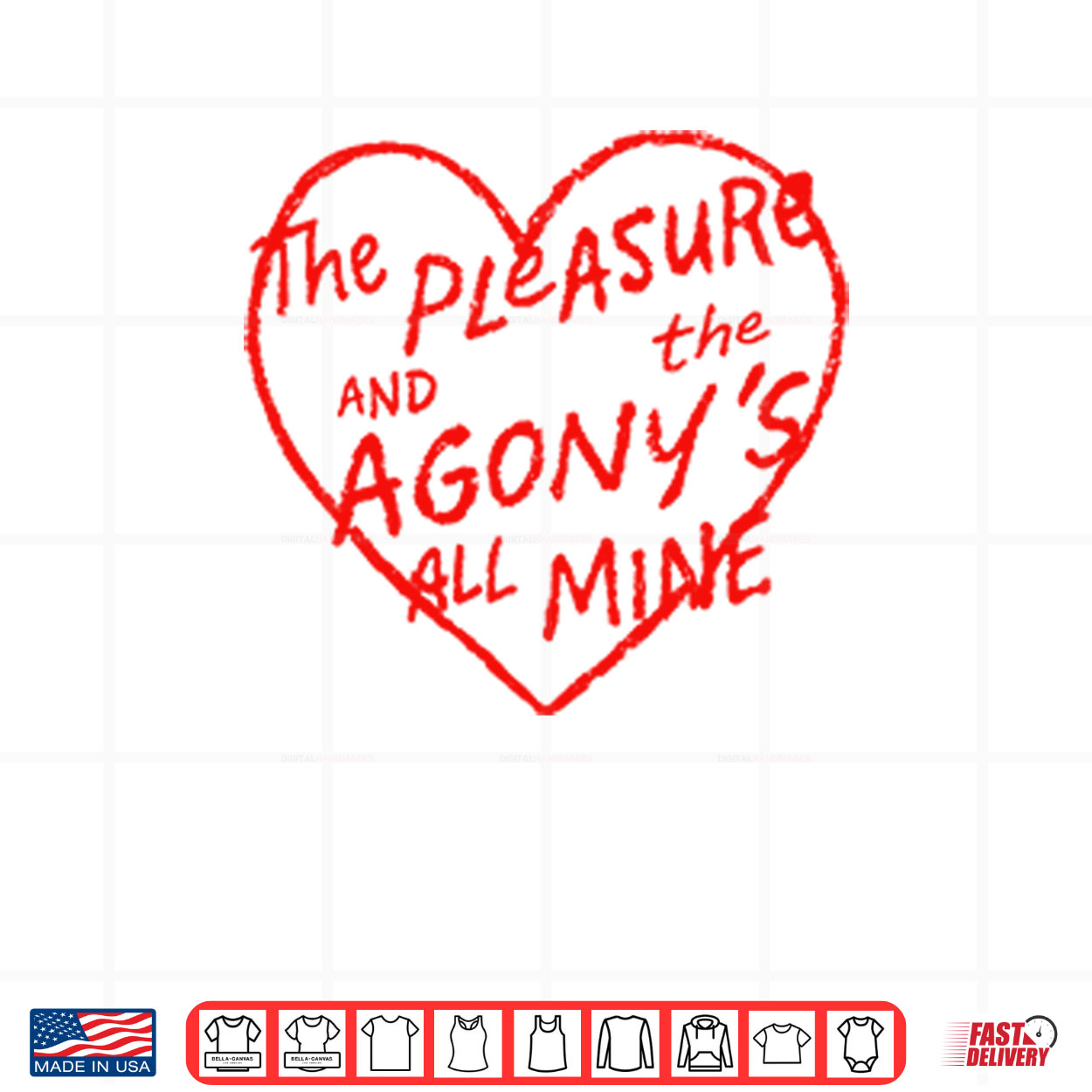 The Pleasure And The Agony’s All Mine Shirt The Pleasure And The Agony’s All Mine Shirt