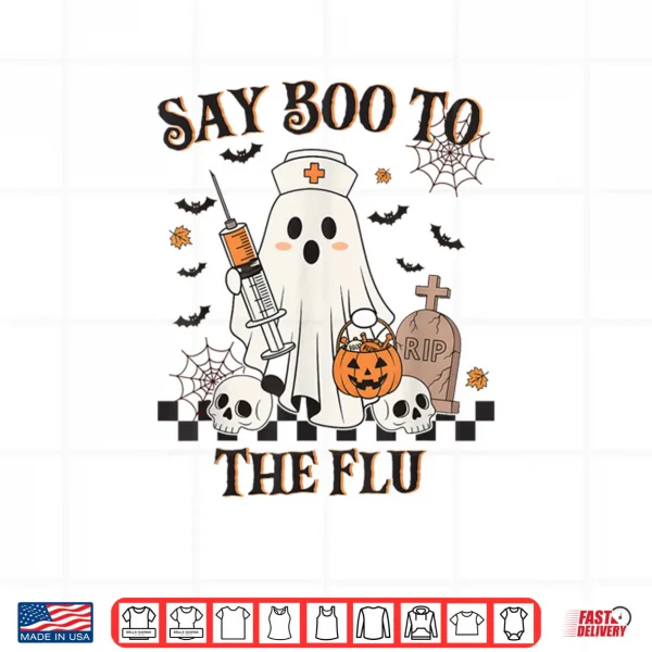 Design Vaccine Say Boo to The Flu Retro Nurse Ghost Halloween Shirt