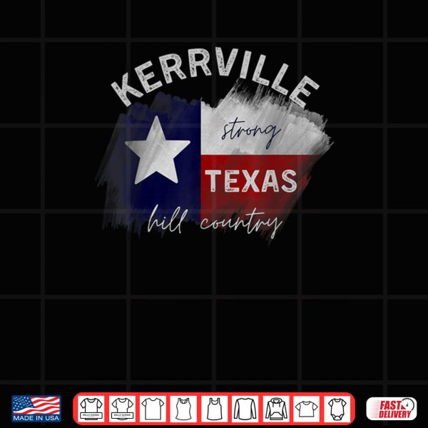 Design png Kerrville Strong Hill Country Pride Texas Lovers Sunset Shirt