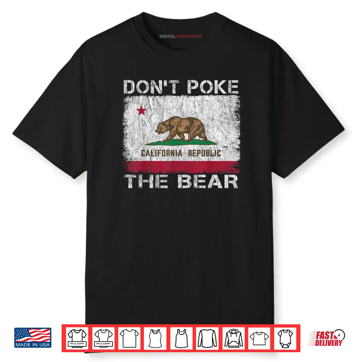 Don’t Poke The Bear California Republic Funny Shirt Don’t Poke The Bear California Republic Funny Shirt