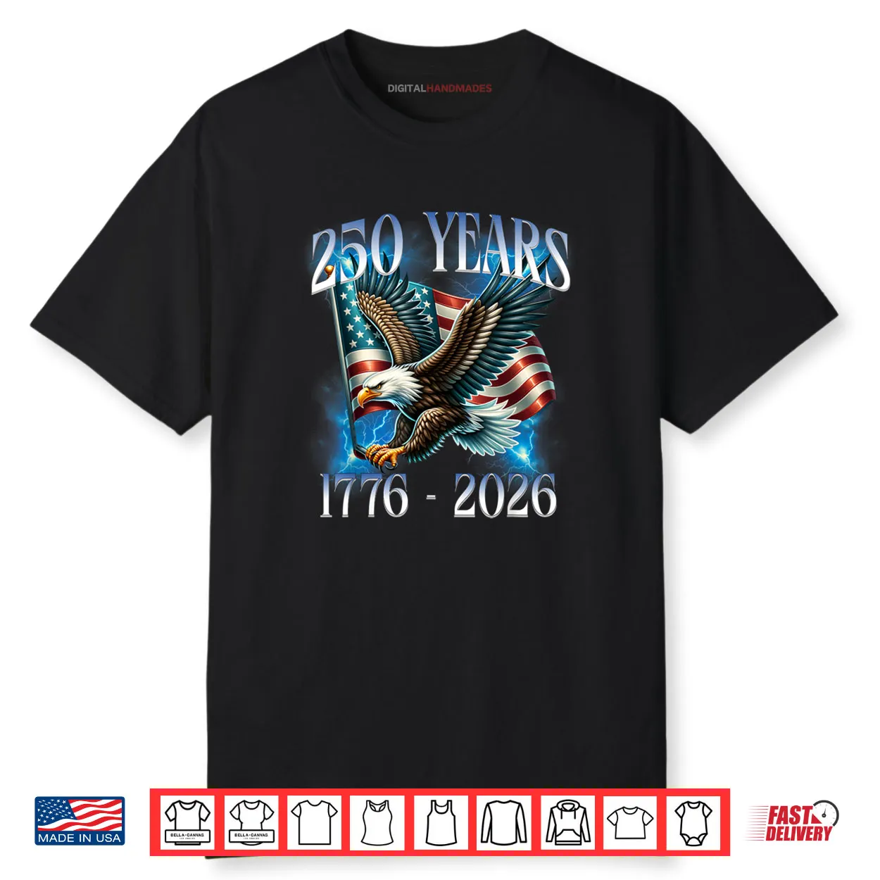 Eagle and Flag 250 Years 1776 2026 250th Birthday Shirt Eagle and Flag 250 Years 1776 2026 250th Birthday Shirt