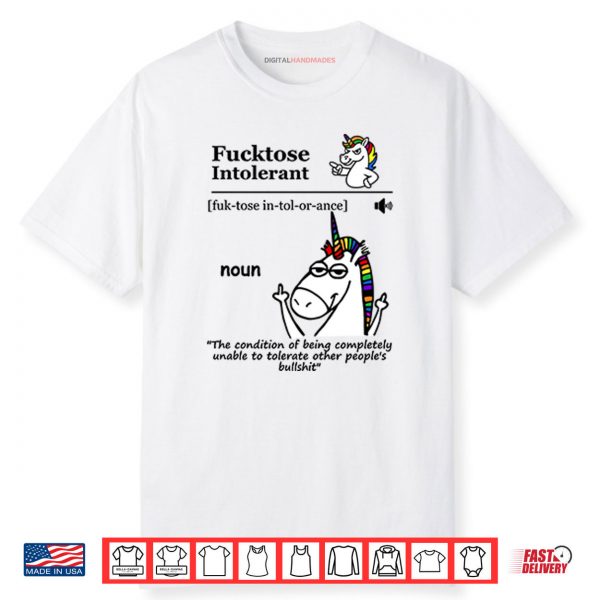 Fucktose Intolerant Noun Fucktose Intolerant Definition Shirt