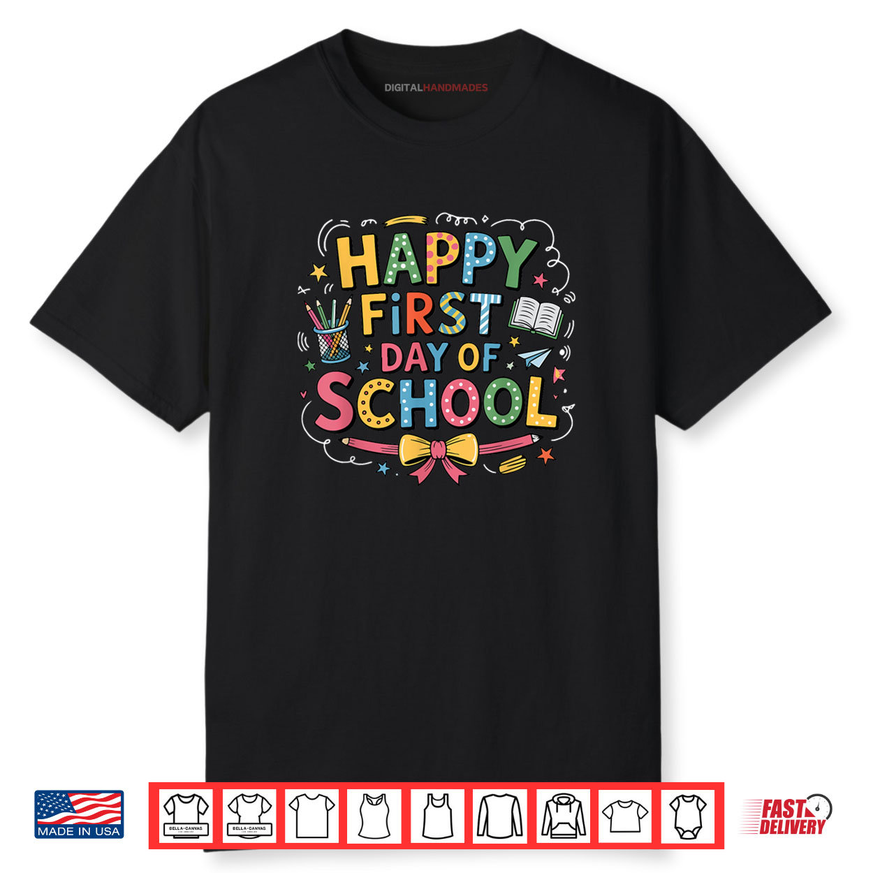 Happy First Day of School Pencil Teacher Kids Back to School Shirt Happy First Day of School Pencil Teacher Kids Back to School Shirt
