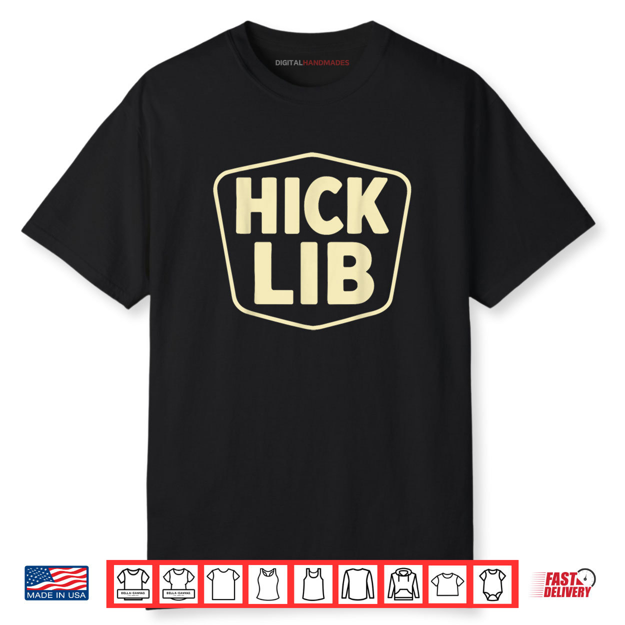 Hick Lib Shirt Hick Lib Shirt