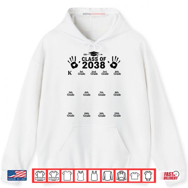 Hoodie Class of 2038 Grow With Me Handprint Kindergarten to 12th Shirt