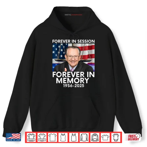 Hoodie Forever in Session Forever in Memory Judge Caprio 1936 2025 Shirt