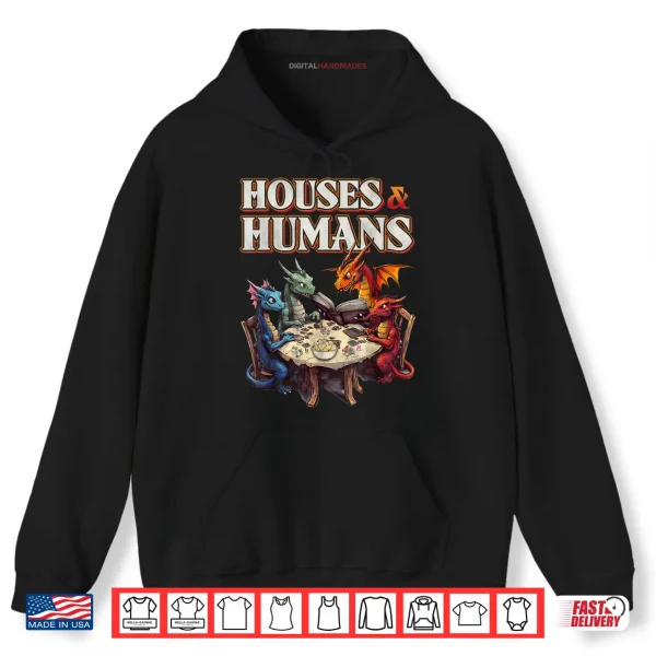 Hoodie Gaming Houses Humans Funny RPG Parody Gamer Shirt