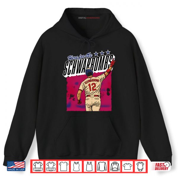 Hoodie Here For The Schwarbomb Kyle Schwarber Shirt