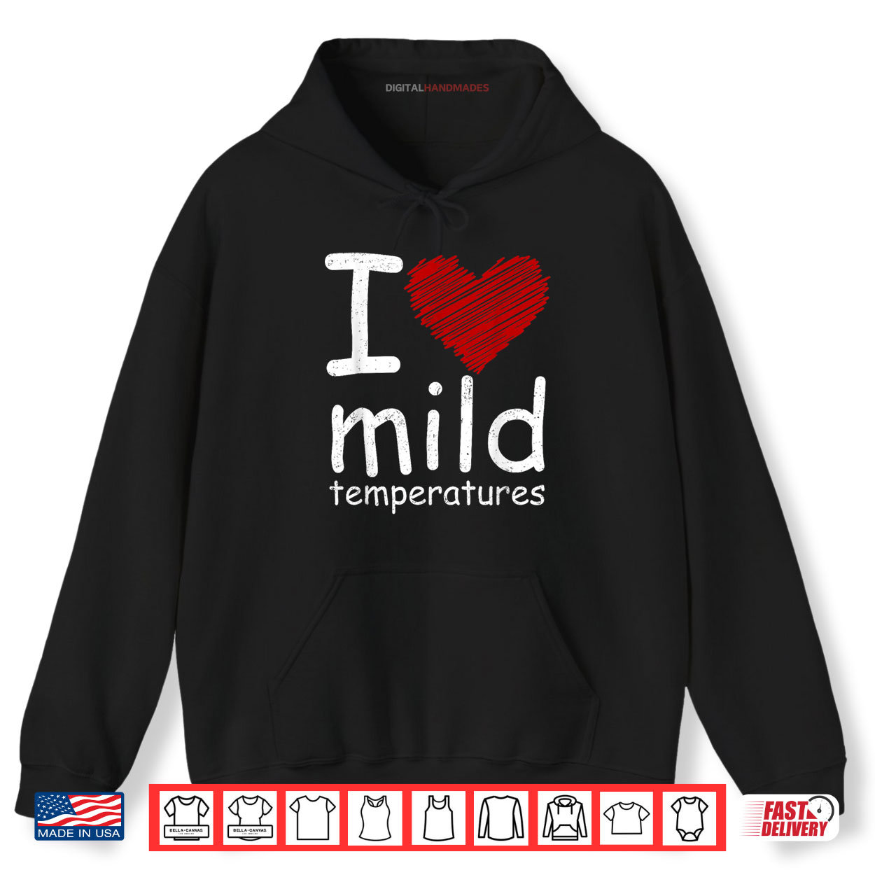 I Heart Mild Temperatures Shirt I Heart Mild Temperatures Shirt