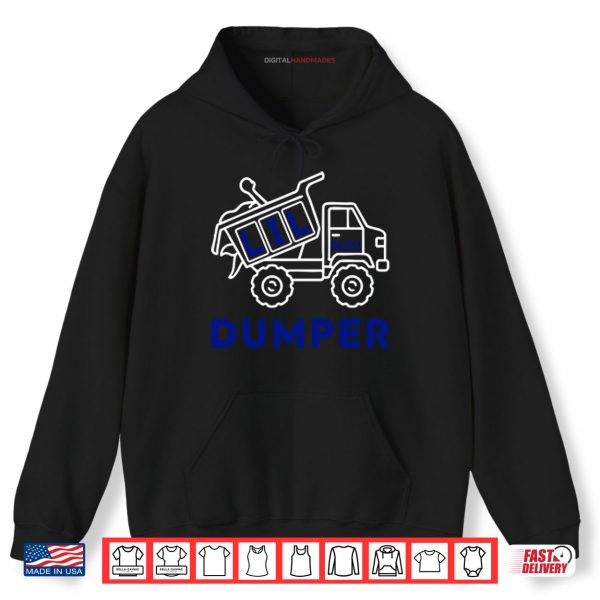 Hoodie Lil Dumper Truck N22 Shirt