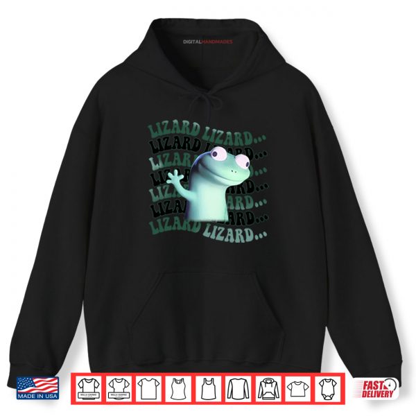 Hoodie Lizard Lizard Lizard Funny Shirt