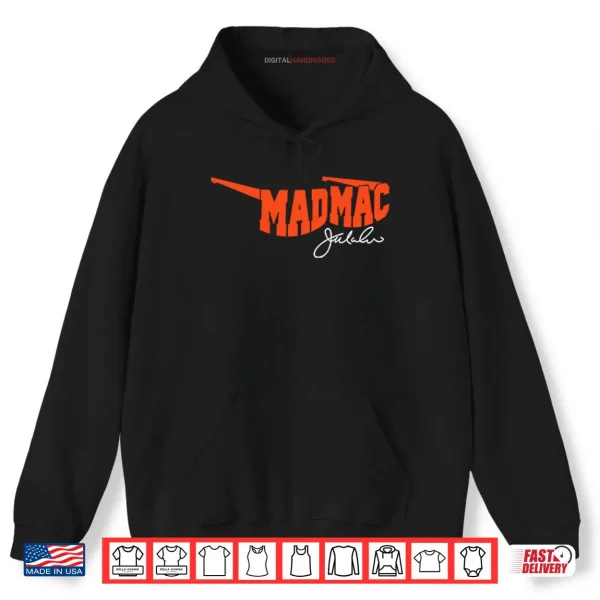 Hoodie Mad Mac Jim McMahon Shirt
