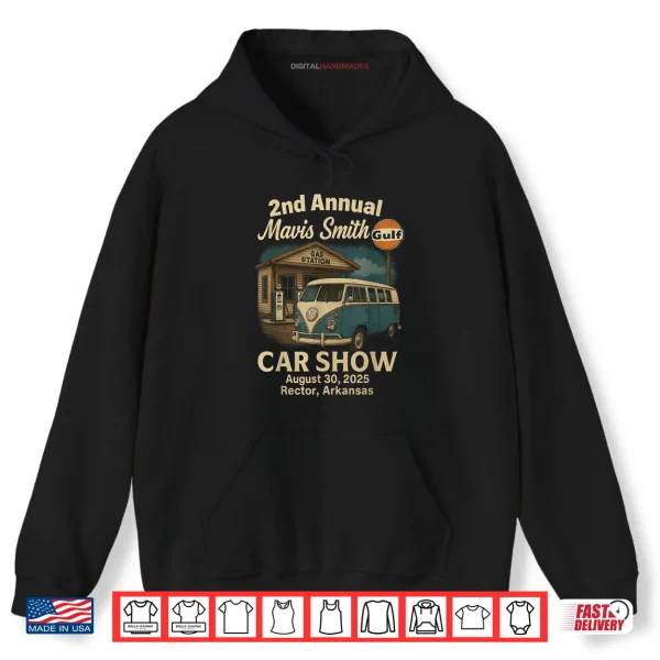 Mavis Smith 2nd Annual Car Show Shirt 2 Hoodie Mavis Smith 2nd Annual Car Show Shirt