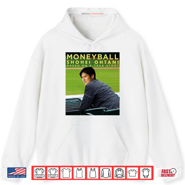 Hoodie Moneyball Shohei Ohtani Shirt