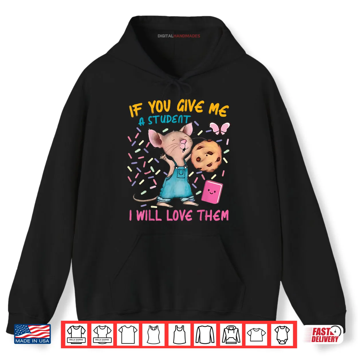 Mouse Teacher If You Give Me A Student I Will Love Them Shirt Mouse Teacher If You Give Me A Student I Will Love Them Shirt