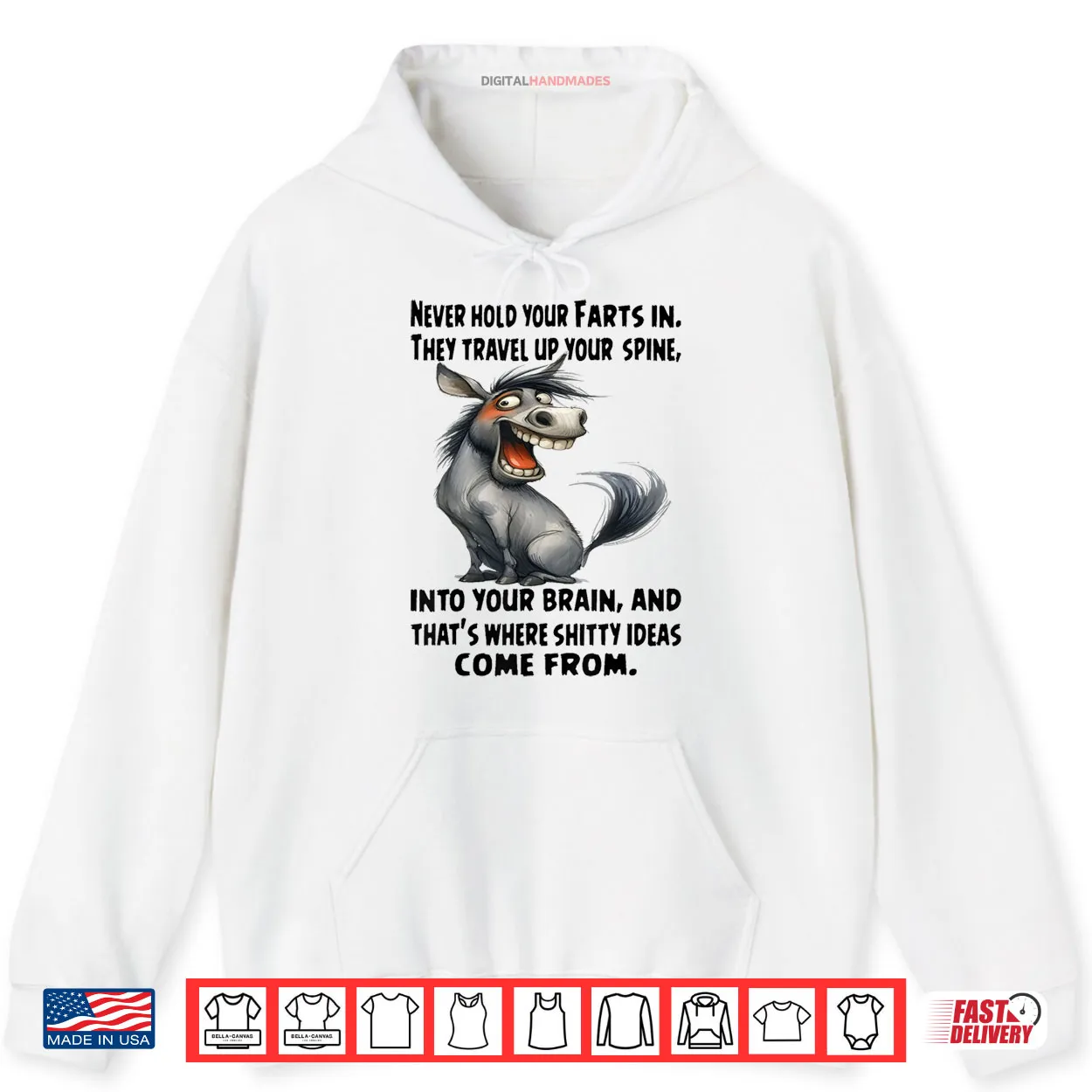 Never Hold Your Farts in Donkey Shirt Never Hold Your Farts in Donkey Shirt