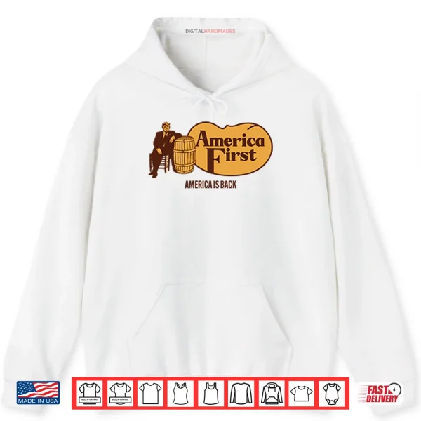 Hoodie Trump Cracker Barrel America First America Is Back Shirt