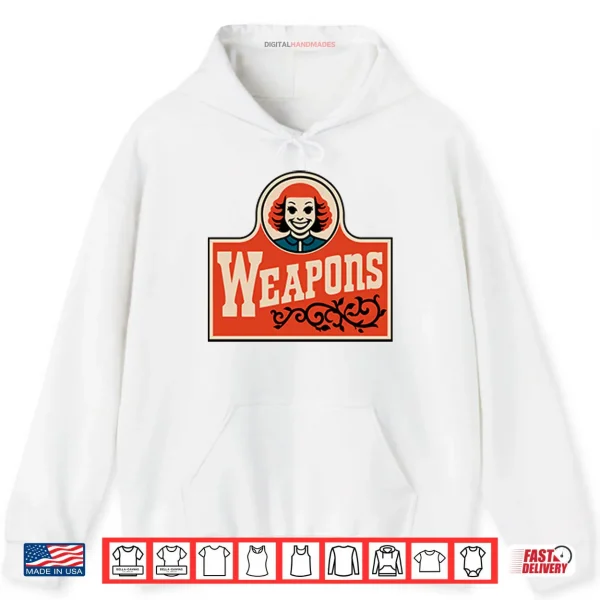 Hoodie Weapons Movie Gladys Wendys Parody Shirt
