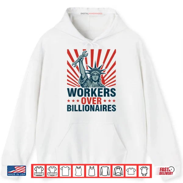 Workers Over Billionaires Protest Social Justice Rally Shirt 2 Hoodie Workers Over Billionaires Protest Social Justice Rally Shirt