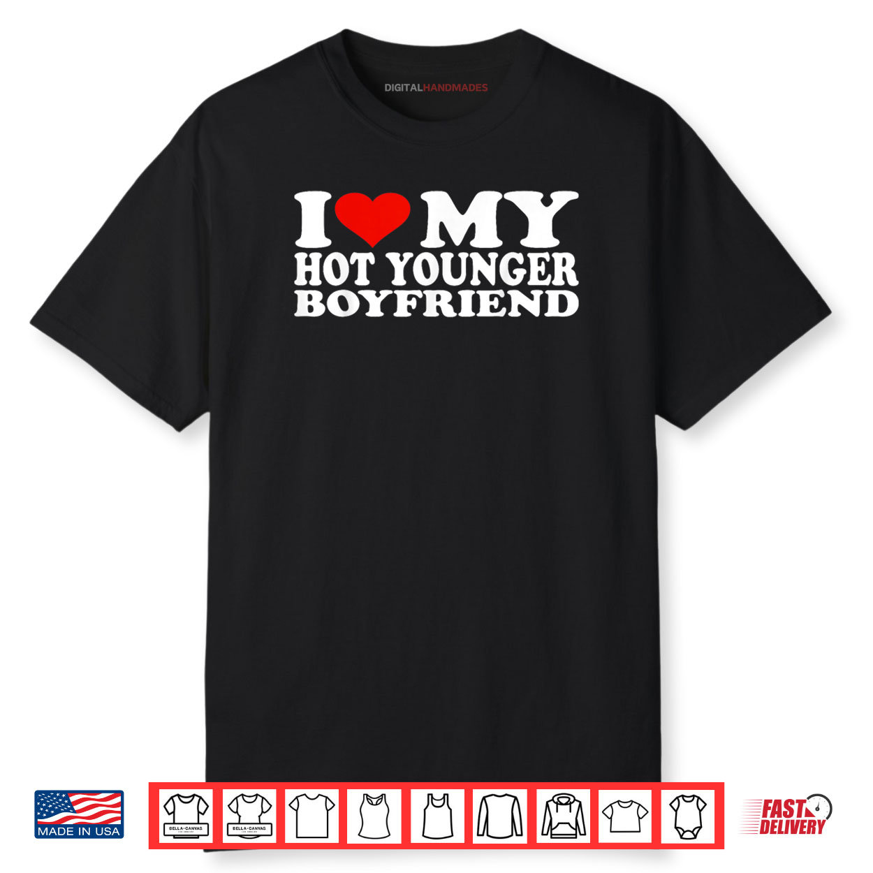 I Love My Hot Younger Boyfriend Shirt I Love My Hot Younger Boyfriend Shirt