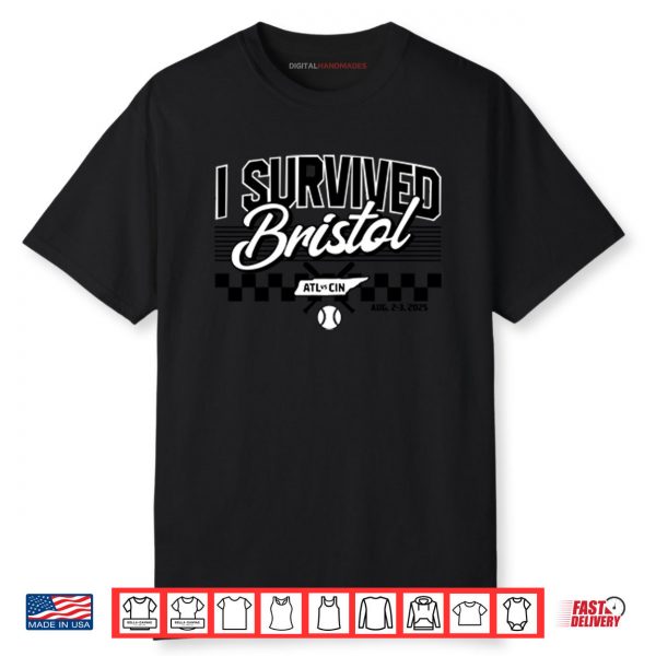 I Survived Bristol ATL CIN Shirt