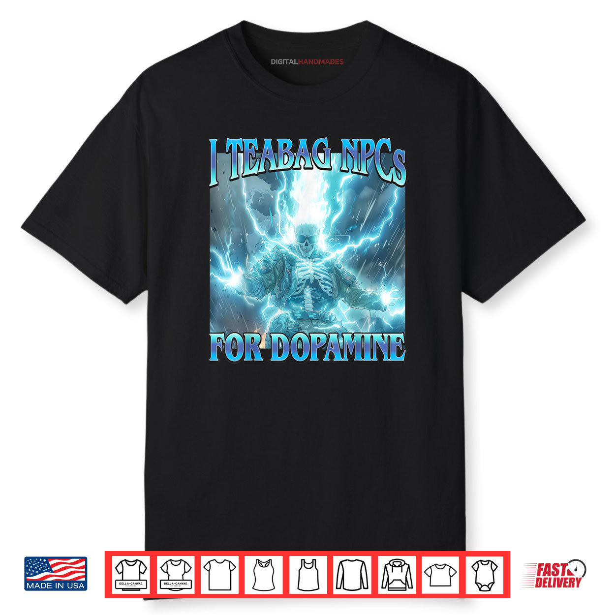 I Teabag NPCs for Dopamine Shirt I Teabag NPCs for Dopamine Shirt