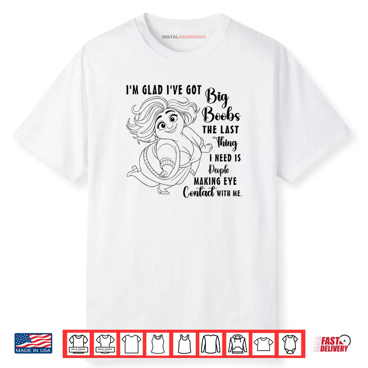 I’m Glad I’ve Got Big Boobs The Last Thing I Need is People Shirt I’m Glad I’ve Got Big Boobs The Last Thing I Need is People Shirt