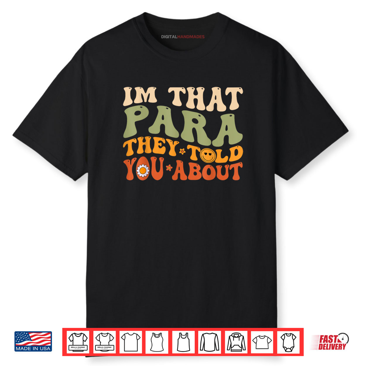 Im That Para They Told You About Retro Shirt Im That Para They Told You About Retro Shirt