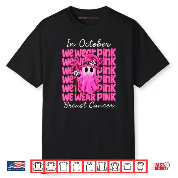 In October We Wear Pink Breast Cancer Awareness Halloween T Shirt