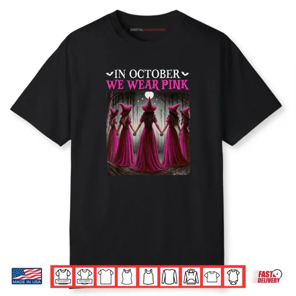 In October We Wear Pink Witch Halloween Breast Cancer Shirt