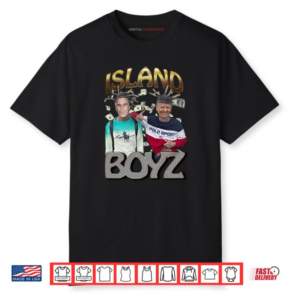 Island Boyz Donald Trump And Jeffrey Epstein Shirt