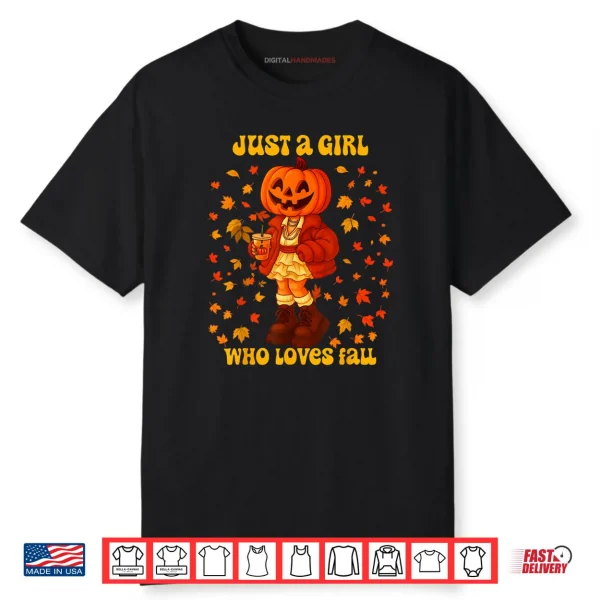 Just A Girl Who Loves Fall Pumpkin Head Autumn Shirt