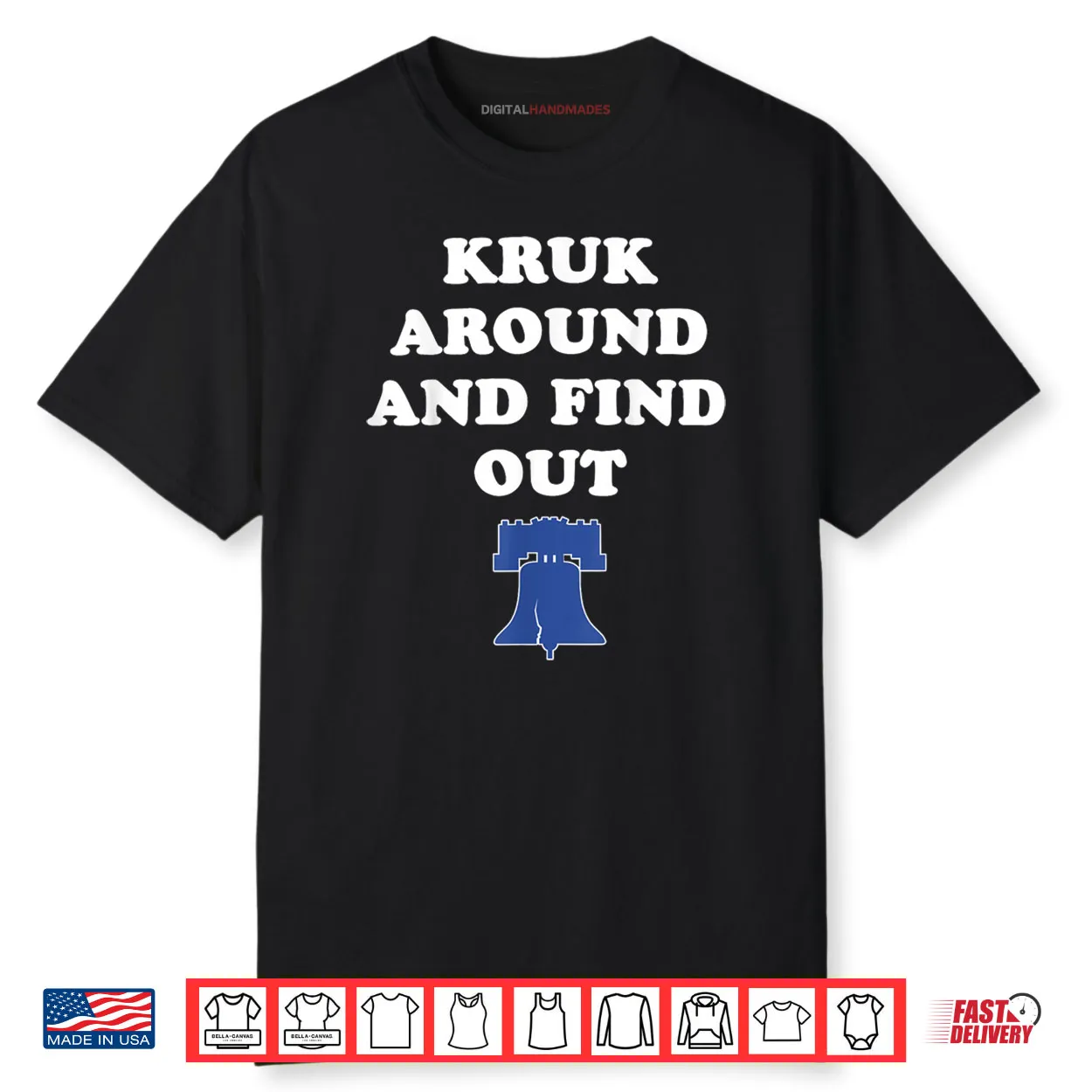 Kruk Around and Find Out Shirt Kruk Around and Find Out Shirt