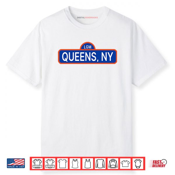 LGM Queens NY Shirt