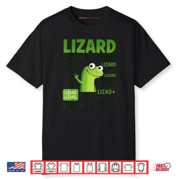 Lizard Lizard Lizard Shirt Funny Weirdcore Animal Meme Shirt