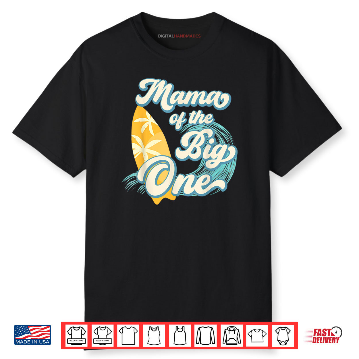 Mama of The Big One Wave Surf 1st Birthday Boy Girl Family Shirt Mama of The Big One Wave Surf 1st Birthday Boy Girl Family Shirt