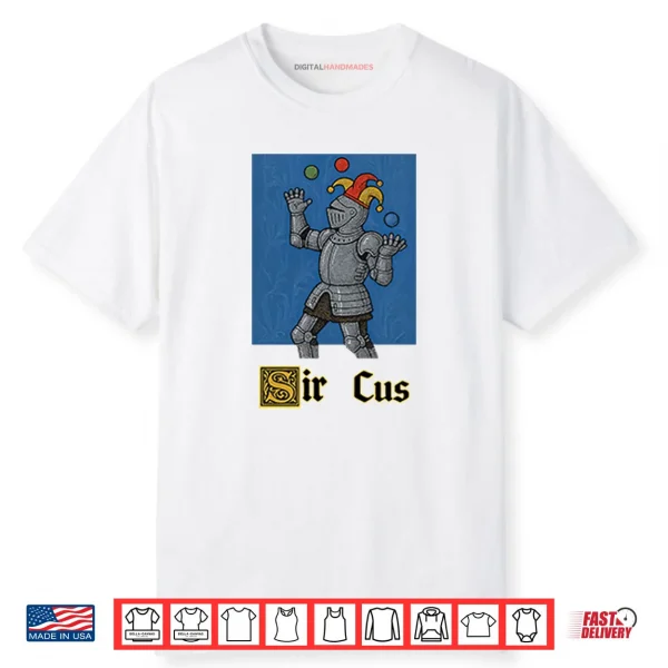 Medieval Knight Sir Cus Shirt