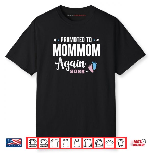 Promoted to Mommom Again 2026 Mommom to Be Shirt