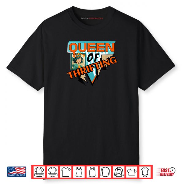 Queen of Thrifting Vintage Thrift Retro Shopping Shirt