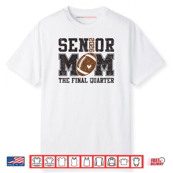 Senior Football Mom Football Mama Game Day Class of 2026 Shirt