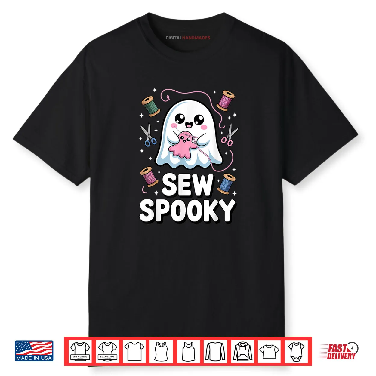 Sew Spooky Cute Girly Ghost Sewing Halloween Shirt Sew Spooky Cute Girly Ghost Sewing Halloween Shirt