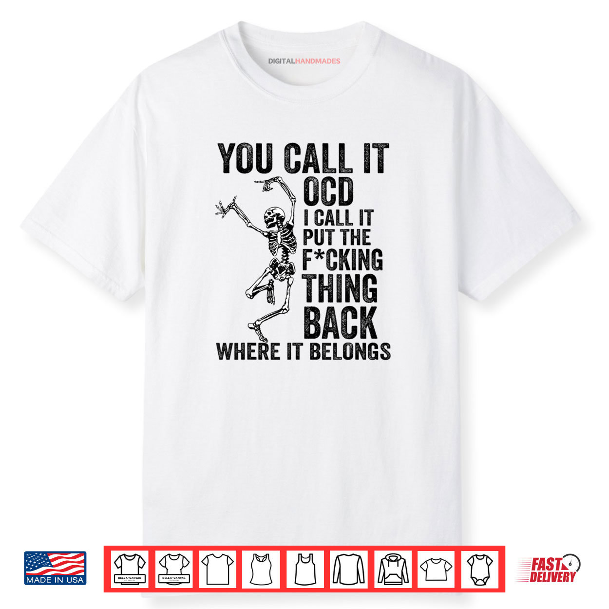 Skeleton You Call It OCD I Call It Put The Thing Back Skull Shirt Skeleton You Call It OCD I Call It Put The Thing Back Skull Shirt