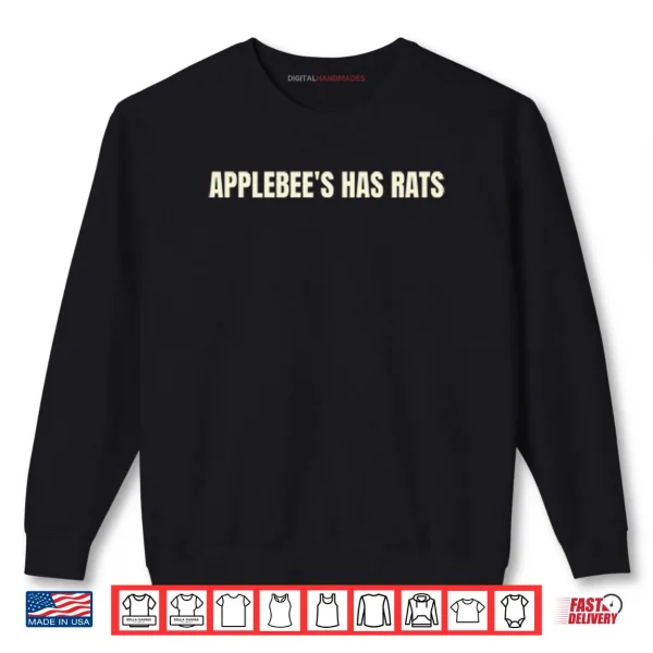 Applebee’s Has Rats Shirt 1 Sweatshirt Applebees Has Rats Shirt