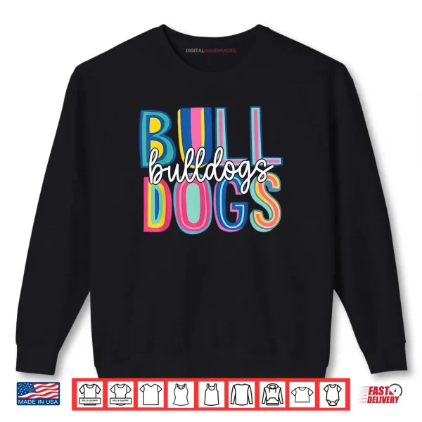 Sweatshirt Bulldogs School Mascot Back To School Team Spirit Shirt