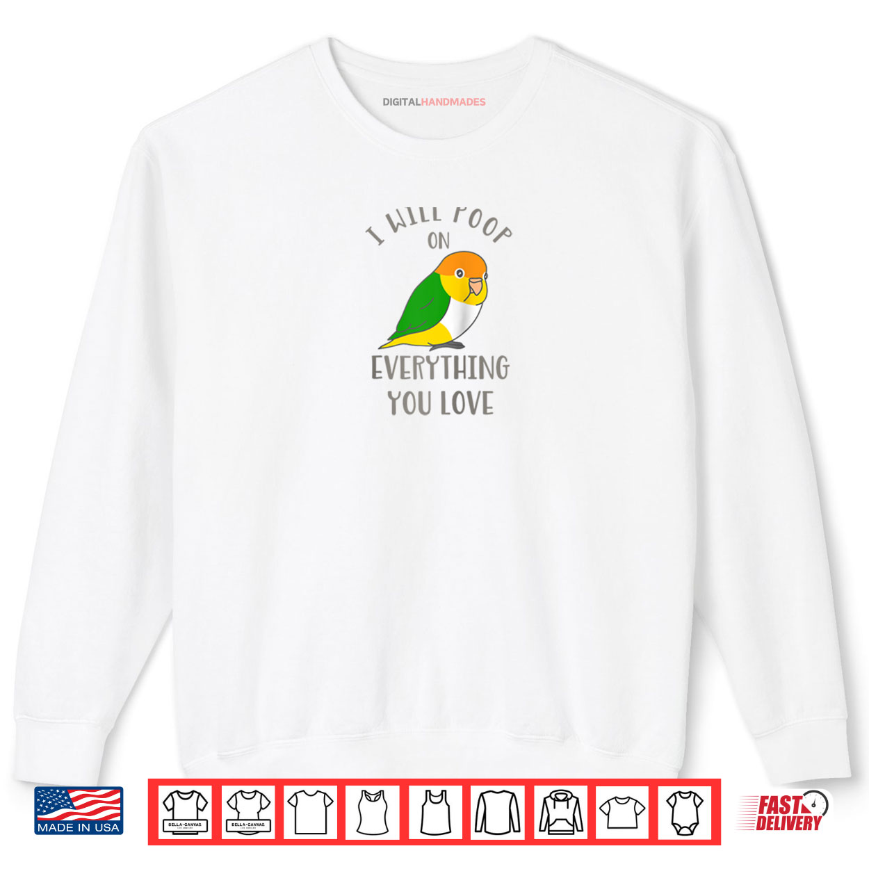 Chubby White Belly Caique I Will Poop on Everything You Love Shirt Chubby White Belly Caique I Will Poop on Everything You Love Shirt